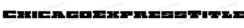 ChicagoExpressTitle-5q6j字体转换