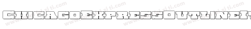 ChicagoExpressOutlineItalic-JPAn字体转换