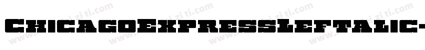 ChicagoExpressLeftalic-qPJ0字体转换