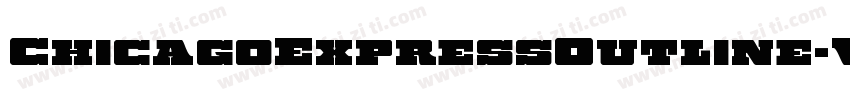 ChicagoExpressOutline-VZ5V字体转换