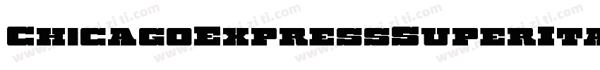 ChicagoExpressSuperItalic-zapl字体转换