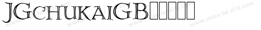 JGchukaiGB字体转换