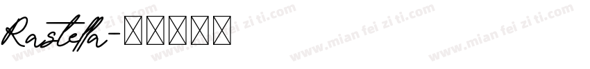 Rastella字体转换