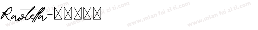 Rastella字体转换