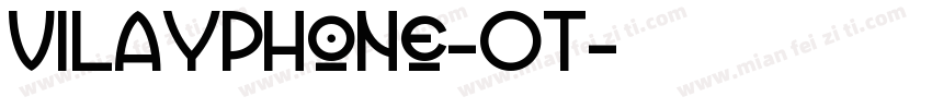 Vilayphone-OT字体转换