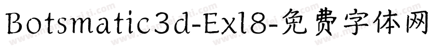 Botsmatic3d-Exl8字体转换