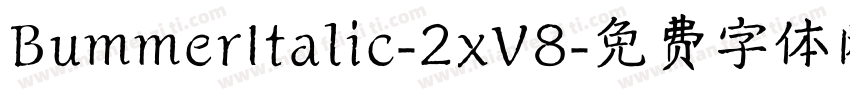 BummerItalic-2xV8字体转换
