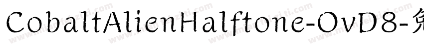 CobaltAlienHalftone-OvD8字体转换