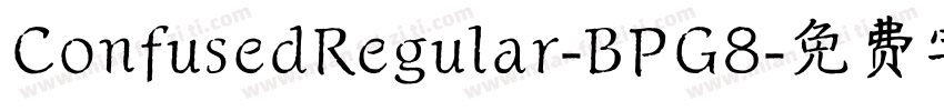 ConfusedRegular-BPG8字体转换