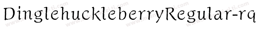 DinglehuckleberryRegular-rqn8字体转换