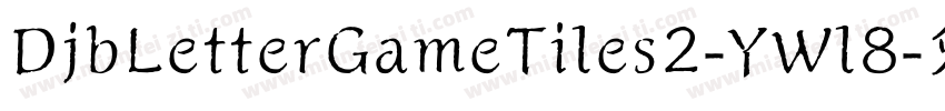 DjbLetterGameTiles2-YWl8字体转换