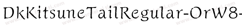 DkKitsuneTailRegular-OrW8字体转换