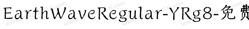 EarthWaveRegular-YRg8字体转换