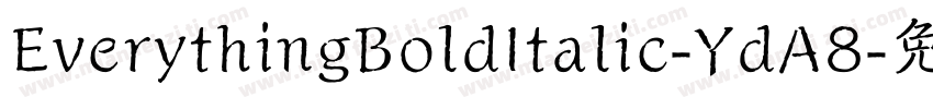 EverythingBoldItalic-YdA8字体转换