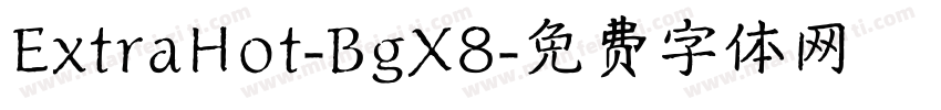 ExtraHot-BgX8字体转换