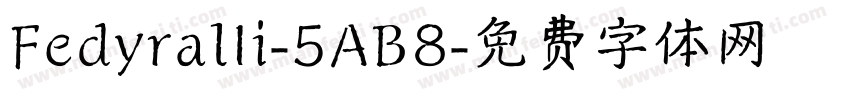 FedyralIi-5AB8字体转换