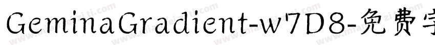 GeminaGradient-w7D8字体转换