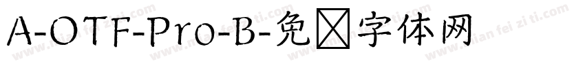 A-OTF-Pro-B字体转换