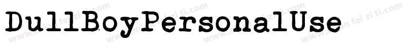 DullBoyPersonalUse字体转换