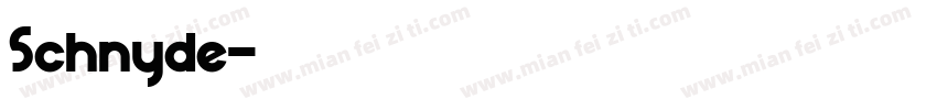 Schnyde字体转换