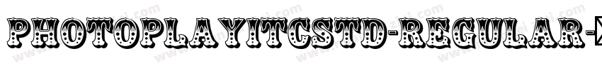 PhotoplayITCStd-Regular字体转换