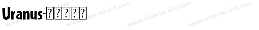 Uranus字体转换