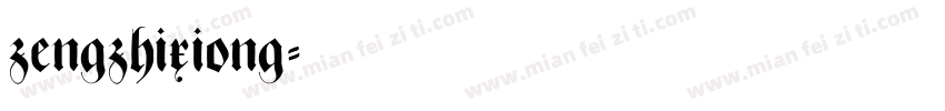 zengzhixiong字体转换