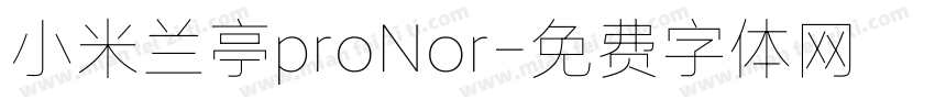 小米兰亭proNor字体转换