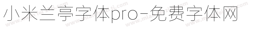 小米兰亭字体pro字体转换