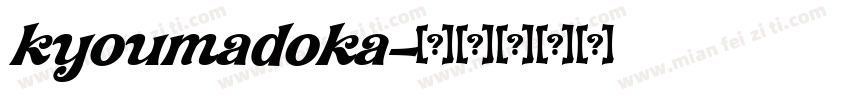 kyoumadoka字体转换