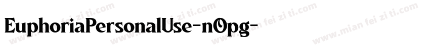 EuphoriaPersonalUse-nOpg字体转换
