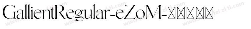 GallientRegular-eZoM字体转换