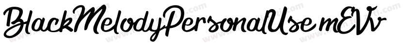 BlackMelodyPersonalUse-mEVv字体转换