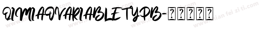 QIMIAOVARIABLETYPB字体转换