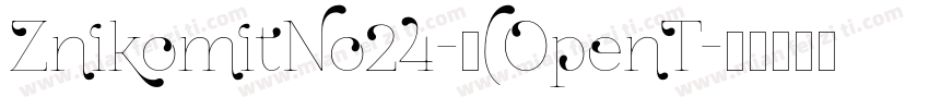 ZnikomitNo24-中(OpenT字体转换