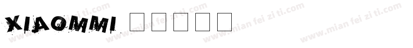 XIAOMMI字体转换