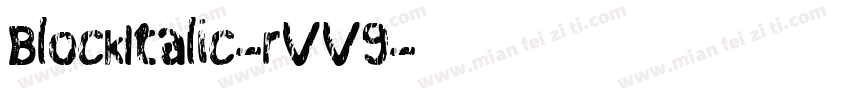 BlockItalic-rVV9字体转换