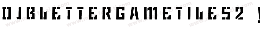 DjbLetterGameTiles2-YWl8字体转换