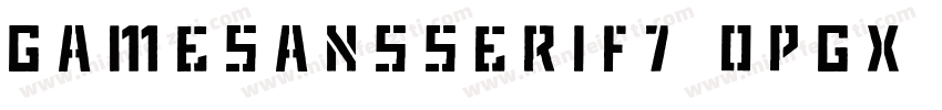 GameSansSerif7-oPGx字体转换