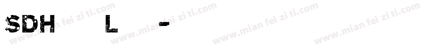 SDHeirofLight字体转换