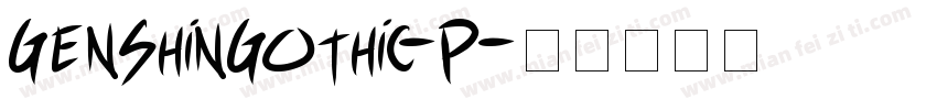 GenShinGothic-P字体转换