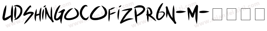 UDShinGoCOfizPr6N-M字体转换