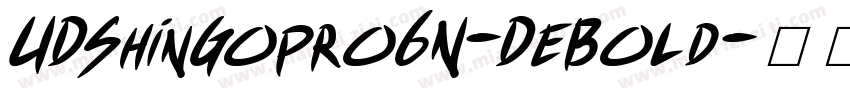 UDShinGopro6N-DeBold字体转换