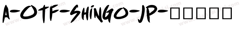 A-OTF-ShinGo-JP字体转换