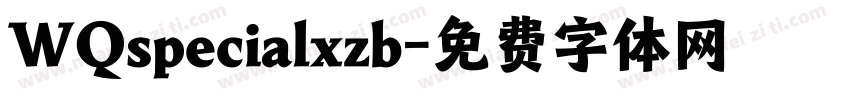 WQspecialxzb字体转换