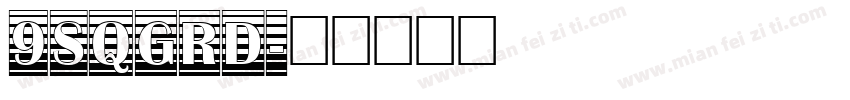 9sqgrd字体转换
