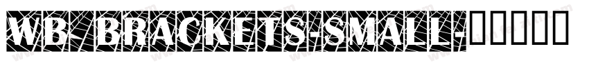 Wb_Brackets-Small字体转换