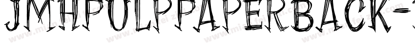 JMHPulpPaperback-Bol字体转换