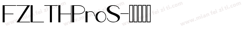 FZLTHProS字体转换