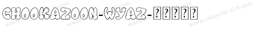 ChookaZoon-wyAz字体转换